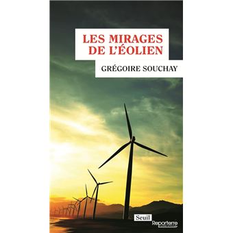 Les mirages de l'éolien - 1