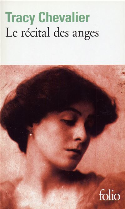 Le Récital des anges - Tracy Chevalier - Poche