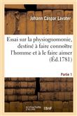 Essai sur la physiognomonie, destiné à faire connoître l'homme et à le faire aimer. Partie 4