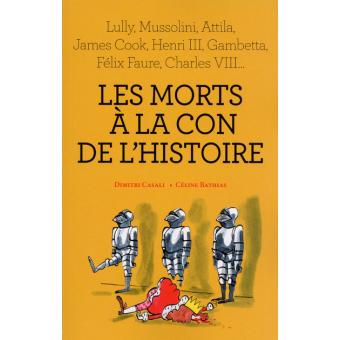 Les morts à la con de l'histoire - 1
