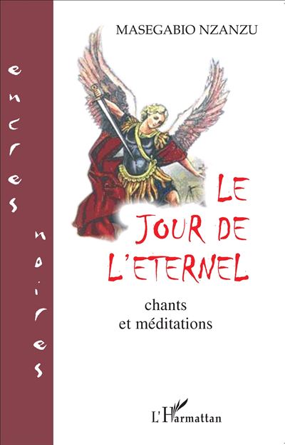 Le jour de l'éternel, chants et méditations