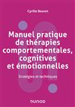 Manuel pratique de thérapies comportementales, cognitives et émotionnelles
