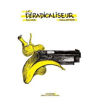 Déradicaliseur (Le)