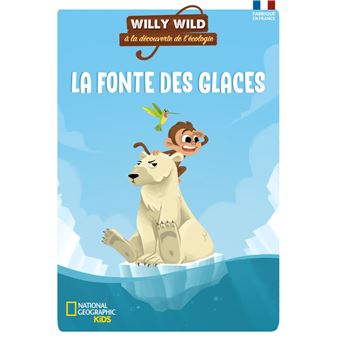 Willy Wild - La fonte des glaces