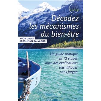 Décodez les mécanismes du bien-être