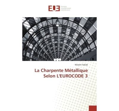 La charpente métallique selon l'Eurocode