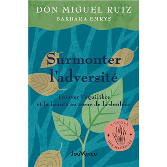 Surmonter l'adversité
