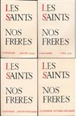 Les saints nos frères - collection complète