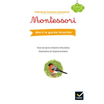 Premières lectures autonomes Montessori Niveau 3 - Marc le garde-forestier