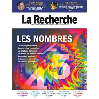 La Recherche N°572 : Les Nombres - Janvier / Mars 2023