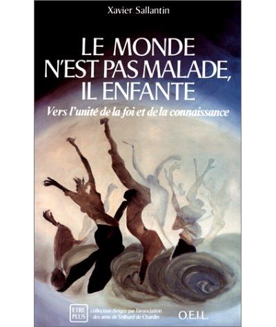 Le monde n'est pas malade, il enfante--