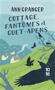 Cottage, fantômes et guet-apens