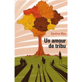 Un amour de tribu