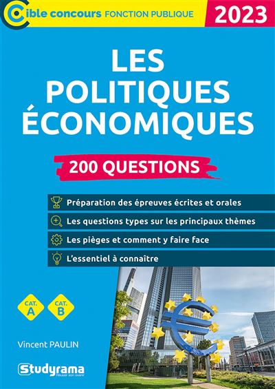 Les Politiques économiques 200 Questions Catégories A Et B Édition 2022 2023 Broché 0086