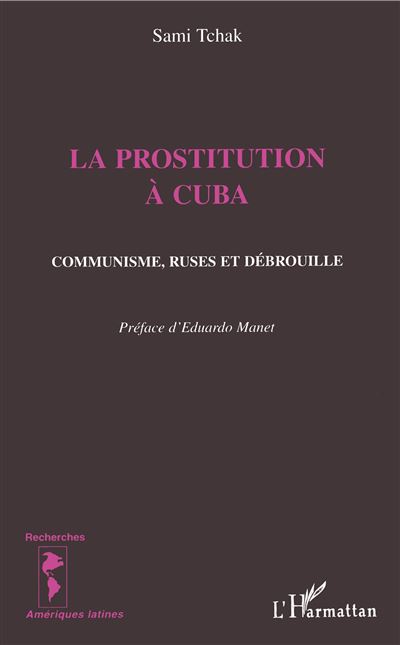 La prostitution a cuba - Sami Tchak - broché