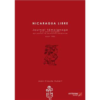 Nicaragua libre - Journal témoignage