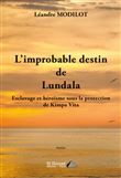 L’improbable destin de Lundala