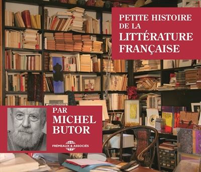 Petite histoire de la litterature franþaise