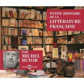 Petite histoire de la littérature française - 1