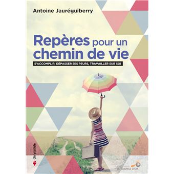 Repères pour un chemin de vie