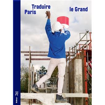 Traduire le Grand Paris