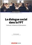Le dialogue social dans la FPT