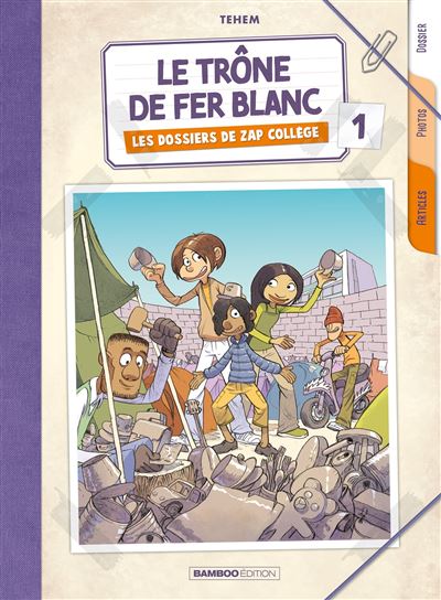 Les Dossiers de Zap Collège -  Téhem - cartonné