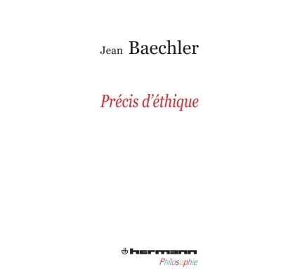 Précis d'éthique - Jean Baechler - broché