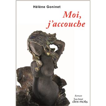 Moi, j'accouche