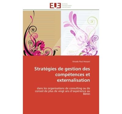Stratégies de gestion des compétences et externalisation