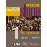Competenza Storia. vol. 1 1000-1650