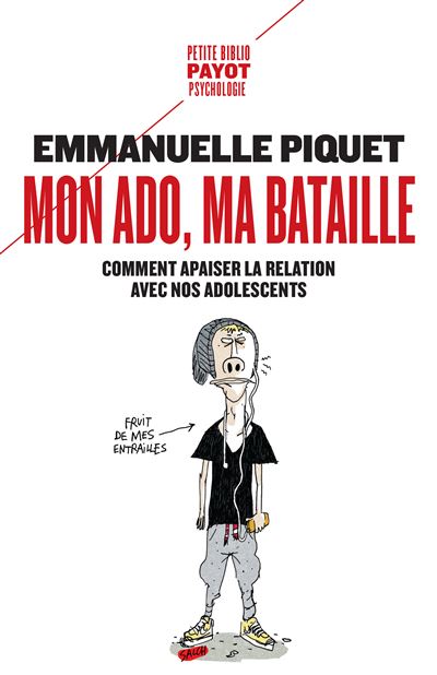 Mon ado, ma bataille - Emmanuelle Piquet - Poche