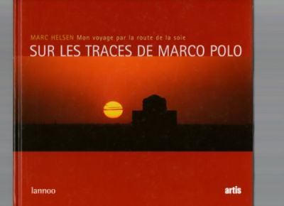 Sur les traces de Marco Polo