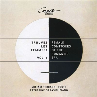 Trouvez les Femmes ! Volume 1 - Les compositrices à l’Ère romantique