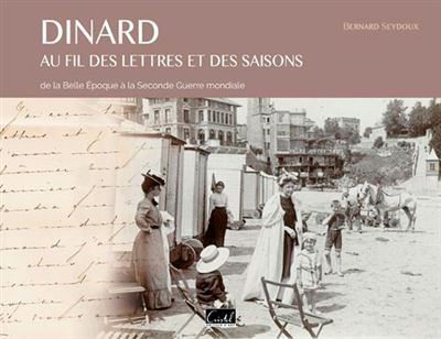 Dinard au fil des lettres et des saisons