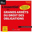 L'essentiel des grands arrêts du droit des obligations