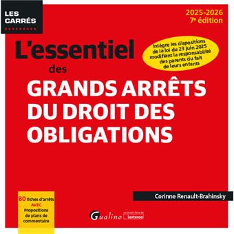 L'essentiel des grands arrêts du droit des obligations