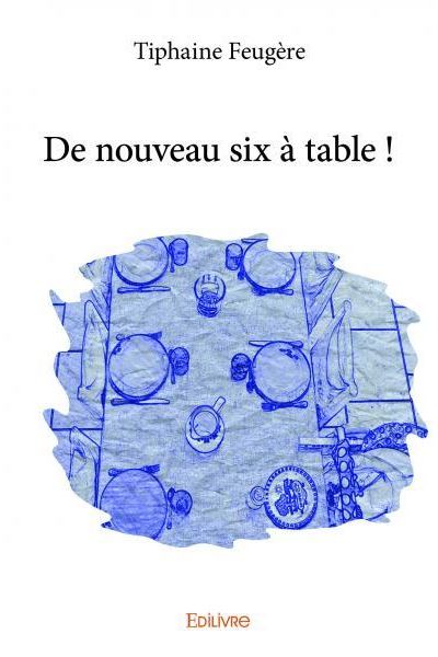 De nouveau six à table !