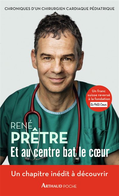 Et au centre bat le coeur chroniques d'un chirurgien cardiaq