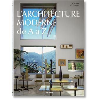 L'Architecture moderne de A à Z