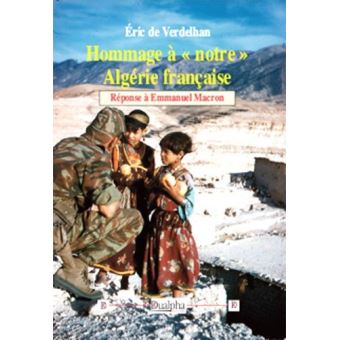 Hommage à « notre » Algérie française