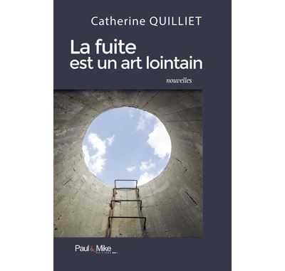 La fuite est un art lointain