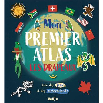 Mon premier atlas (les drapeaux)
