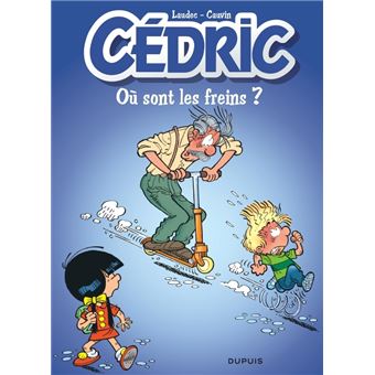 Cédric - Tome 16 - Où sont les freins ? / Edition spéciale, Limitée (Opé été 2023)
