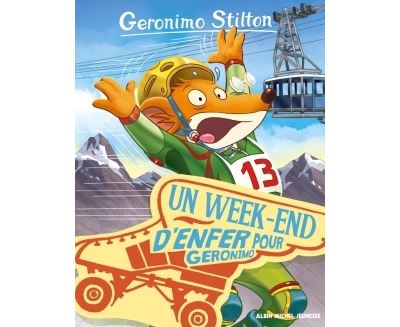 Geronimo Stilton T18 Un week-end d'enfer pour Geronimo (Ed.2017) - Geronimo Stilton - broché