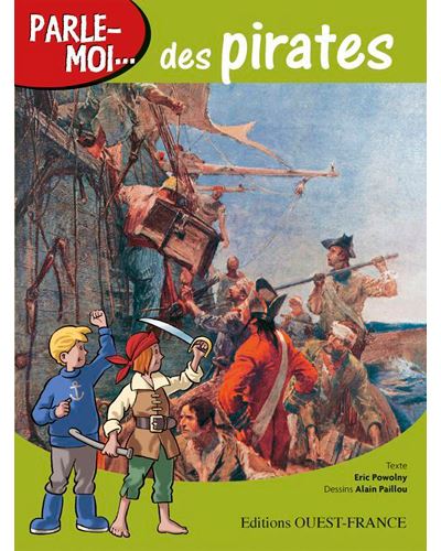 Parle-moi des pirates