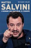 Matteo Salvini, l'homme qui fait peur à l'Europe