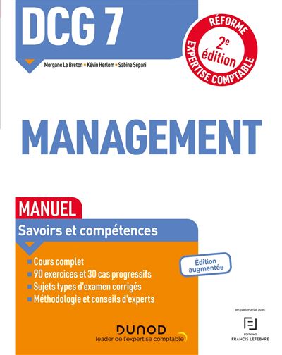 DCG 7 Management - Manuel Réforme Expertise Comptable - 2nde édition ...