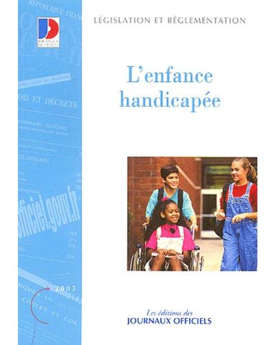 L'enfance handicapée