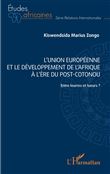 L' Union européenne et le développement de l'Afrique à l'ère post-Cotonou